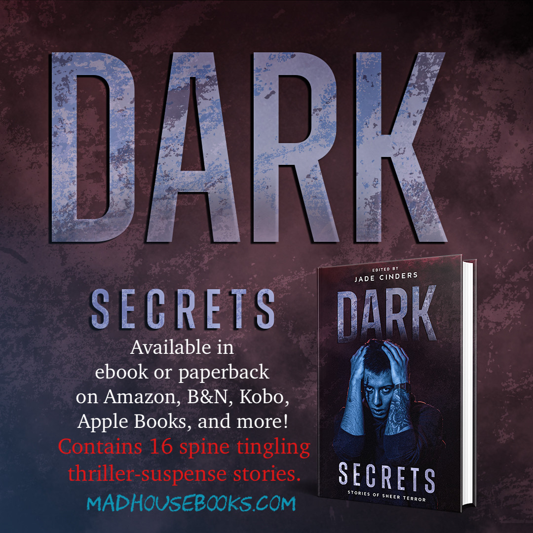Dark Secrets: Stories of Sheer Terror